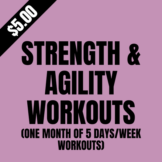 Strength & Agility Workouts